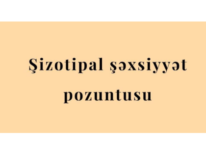 Şizotipal şəxsiyyət pozuntusu 